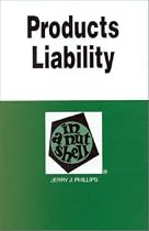 Products Liability : In a Nutshell (Nutshell Series (5th Edition)(Nutshell Series)