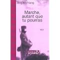 Marche autant que tu pourras