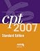 CPT 2007 Standard Edition: Current Procedural Terminology (Cpt Current Procedural Terminology (Standard Edition))