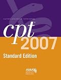 CPT 2007 Standard Edition: Current Procedural Terminology (Cpt / Current Procedural Terminology (Standard Edition))