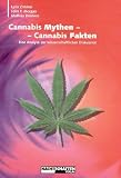 Cannabis Mythen - Cannabis Fakten: Eine Analyse der wissenschaftlichen Diskussion