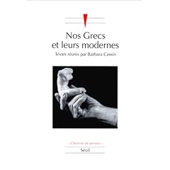 Nos Grecs et leurs modernes
