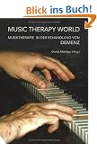 Music Therapy World: Musiktherapie in der Behandlung von Demenz