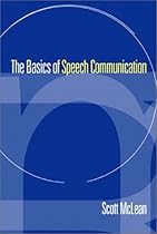 The Basics of Speech Communication