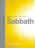 Kabbalah on the Sabbath (Technology for the Soul)