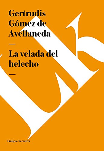La velada del helecho (Spanish Edition)