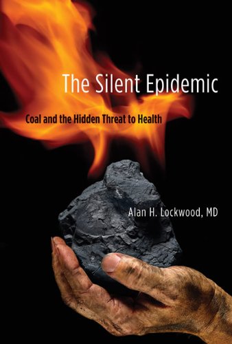 the silent epidemic coal and the hidden threat to health