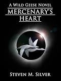 Mercenary s Heart (The Wild Geese Saga)