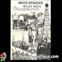Wood Derricks, Iron Men & Gold Women