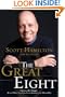The Great Eight: How to Be Happy (even when you have every reason to be miserable)