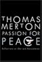 Passion for Peace: Reflections on War and Nonviolence
