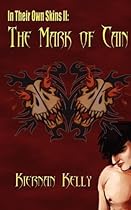 In Their Own Skins II: The Mark of Cain In Their Own Skins II: The Mark of Cain