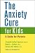 Books : The Anxiety Cure for Kids