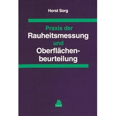 Praxis der Rauheitsmessung und Oberflächenbeurteilung (Gebundene Ausgabe)