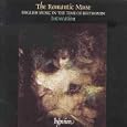 The Romantic Muse - English Music in the Time of Beethoven