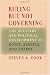Ruling But Not Governing: The Military and Political Development in Egypt, Algeria, a...
