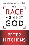 The Rage Against God