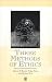 Three Methods of Ethics: A Debate (Great Debates in Philosophy)