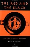 The Red and the Black: Approaches to Greek Painted Pottery