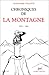Chroniques de La Montagne, tome 1
