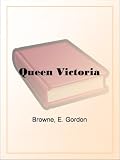 Queen Victoria (AUK Revisited)