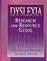 Dyslexia: Research and Resource Guide