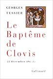 Le baptême de Clovis, 25 décembre 496 (?)