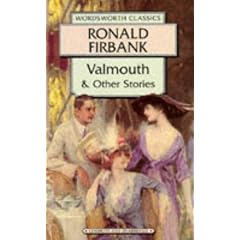 Valmouth and Other Stories (Wordsworth Classics)