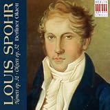 Louis Spohr: Nonett Op. 31 Oktett Op. 32