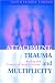 Attachment, Trauma and Multiplicity: Working with Dissociative Identity Disorder