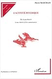 L\'activité psychique : De la psychiatrie à une théorie de la connaissance