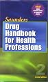 Saunders Drug Handbook For Health Professionals
