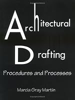 Architectural Drafting: Procedures & Processes