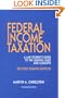 Federal Income Taxation - A Law Students Guide to the Leading Cases and Concepts, Eighth Edition (University Textbook Series)