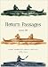 Return Passages: Great American Travel Writing, 1780-1910