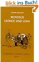 Woyzeck / Leonce und Lena: Ein Fragment/ Ein Lustspiel