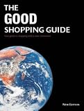 Review Ethical Marketing Group  / The Good Shopping Guide: Your Guide to Shopping with a Clear Conscience (Ethical Standard)