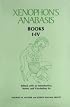 Xenophon's Anabasis: Book 1-4