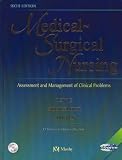 Medical-Surgical Nursing: Assessment and Management of Clinical Problems, Single Volume (Medical-Surgical Nursing)