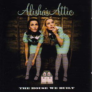 Alisha's Attic - The House We Built