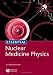 Essential Nuclear Medicine Physics (Essentials)