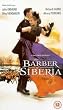 The Barber Of Siberia [VHS] [1998]