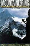 Mountaineering : the freedom of the hills