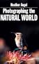 Photographing The Natural World