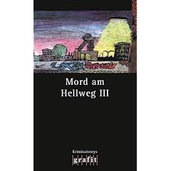 Mord am Hellweg 3: Kriminalstorys