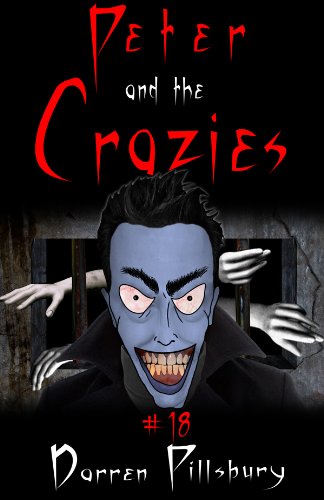 Peter And The Crazies (Story #18) (PETER AND THE MONSTERS)