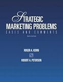 Strategic Marketing Problems: Cases and Comments, 10th Edition