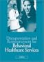 Documentation and Reimbursement for Behavioral Healthcare Services