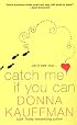 Catch Me If You Can