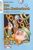 Das ABC - Zauberbuch - ( Ab 6 J.) - Dimiter Inkiow